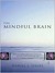 Mindful Brain