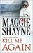 Kill Me Again (ebook)