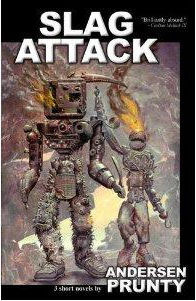 Slag Attack - Andersen Prunty