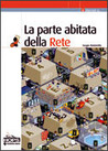 La parte abitata della Rete