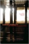 Commutability: Stories about the Journey from Here to There: A 2010 Msr Short Fiction Anthology