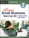 Women's Small Business Start-Up Kit, The: A Step-by-Step Legal Guide