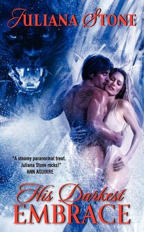 His Darkest Embrace by Juliana Stone