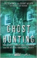 Ghost Hunting by Jason Hawes