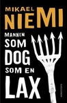 Mannen som dog som en lax Mannen som dog som en lax