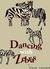 Dancing With Zebras
