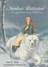 Snowbear Whittington: An Appalachian Beauty and the Beast Snowbear Whittington: An Appalachian Beauty and the Beast