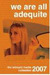We Are All Adequite: The Intrepid Media Collection 2007
