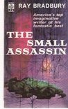 The Small Assassin