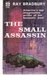 The Small Assassin