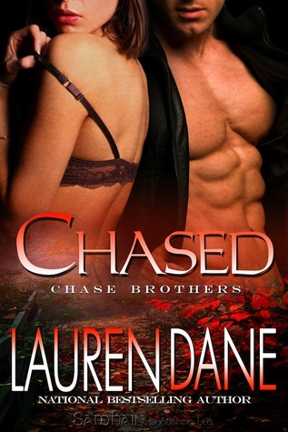 Chased (Chase Brothers, #3)
