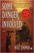 Some Danger Involved (Barker & Llewelyn, #1)