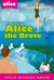 Alice the Brave (Alice Sang Pemberani)