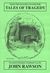 From The English Countryside: Tales Of Tragedy: Narrated In Dramatic Traditional Verse