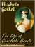 The Life of Charlotte Bronte