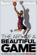 The Art of a Beautiful Game: The Thinking Fan's Tour of the NBA