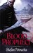 Blood Prophecy by Stefan Petrucha Blood Prophecy by Stefan Petrucha