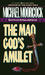 The Mad God's Amulet (Hawk Moon, No 2)