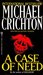 A Case of Need (Paperback)