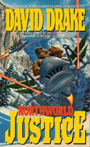 Northworld 3 - Justice - David Drake
