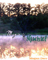 Magic & Mischief by Megan Derr Magic & Mischief by Megan Derr