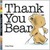 Thank You Bear (Hardcover)