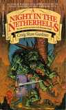 A Night in the Netherhells by Craig Shaw Gardner A Night in the Netherhells by Craig Shaw Gardner