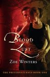 Blood Lust (Preternaturals, #1) Blood Lust (Preternaturals, #1)