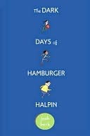 The Dark Days of Hamburger Halpin
