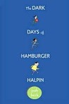 The Dark Days of Hamburger Halpin
