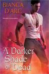 A Darker Shade of Dead (Guardians of the Dark, #3)