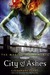 City of Ashes by Cassandra Clare City of Ashes by Cassandra Clare