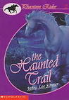 The Haunted Trail (Phantom Rider, #2)
