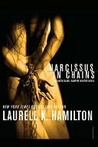 Narcissus in Chains (Anita Blake, Vampire Hunter, #10)
