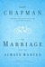 The Marriage You've Always Wanted