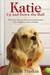 Katie Up and Down the Hall: The True Story of How One Dog Turned Five Neighbors Into a Family (Hardcover)