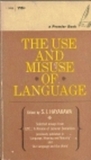 The Use and Misuse of Language