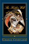 The Hidden Will of the Dragon by Charlie Courtland The Hidden Will of the Dragon by Charlie Courtland