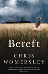 Bereft by Chris Womersley Bereft by Chris Womersley