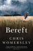 Bereft by Chris Womersley Bereft by Chris Womersley