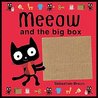 Meeow and the Big Box