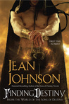 Finding Destiny by Jean Johnson Finding Destiny by Jean Johnson