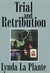 Trial and Retribution II