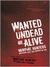 Wanted Undead or Alive (ebook)