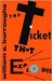 Ticket That Exploded