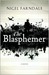 The Blasphemer: A Novel (ebook)