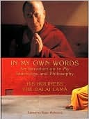 In My Own Words by Dalai Lama XIV