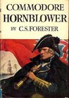 Commodore Hornblower by C.S. Forester Commodore Hornblower by C.S. Forester