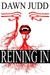 Reining In (The Network, #1)