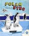 Polar Eyes by Tanya Patrick Polar Eyes by Tanya Patrick